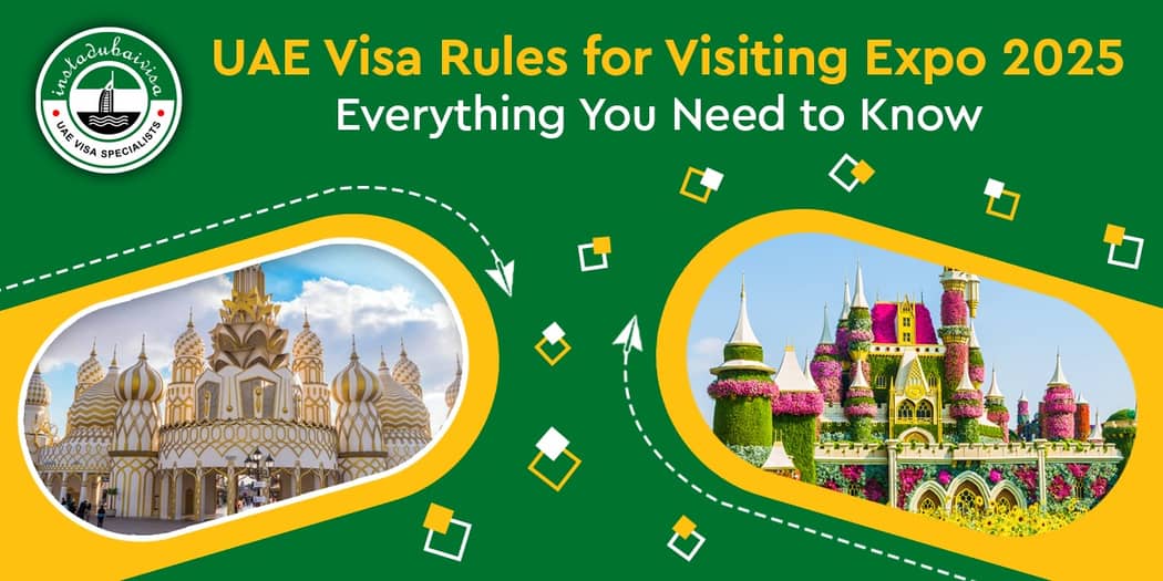 UAE Visa Rules for Visiting Expo 2025: Everything You Need to Know